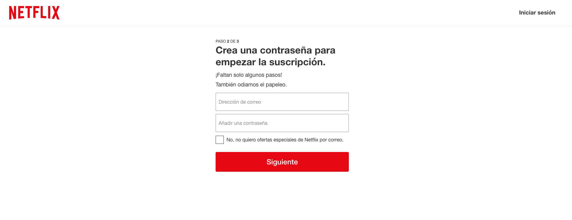 Netflix:  Crea una cuenta introduciendo tu dirección de correo y creando una contraseña