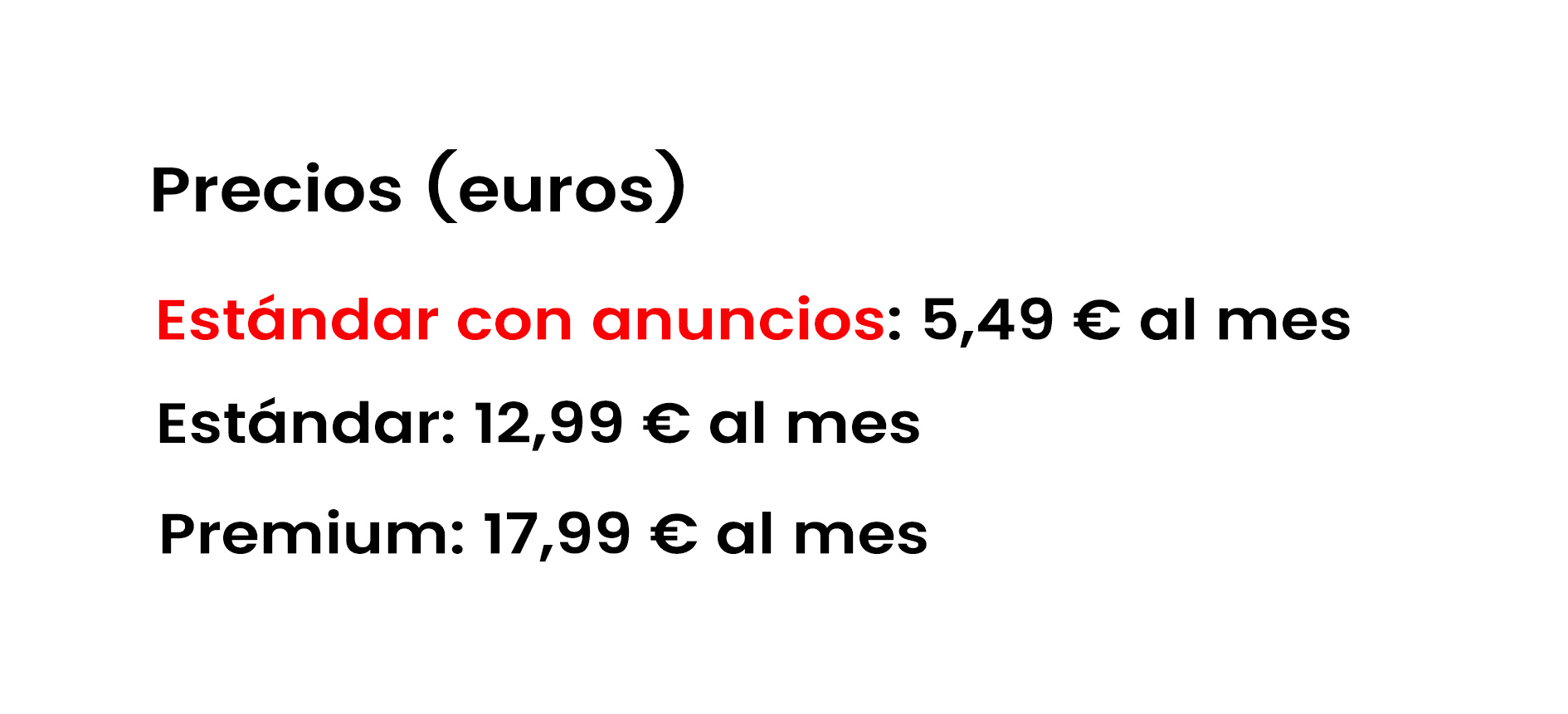 Precios tradicionales de Netflix