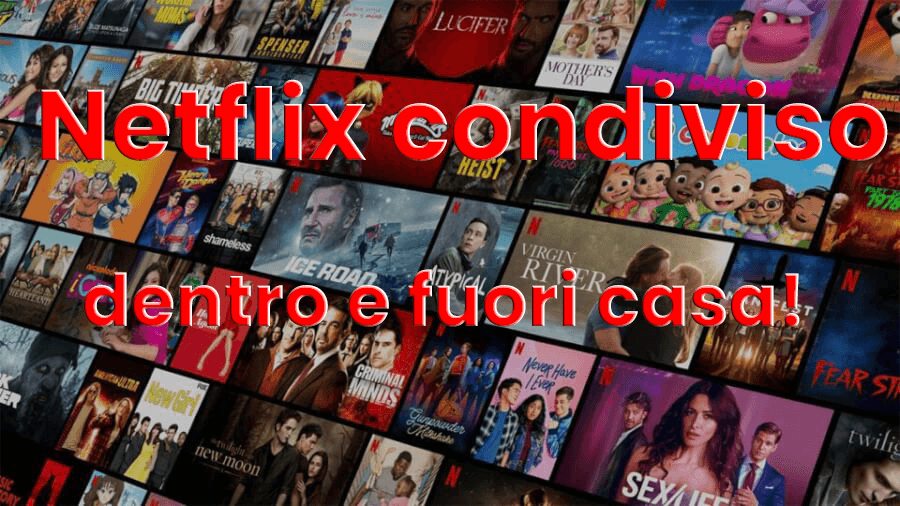 Abbonati a Netflix + Extras e condividi con chi vuoi! 
