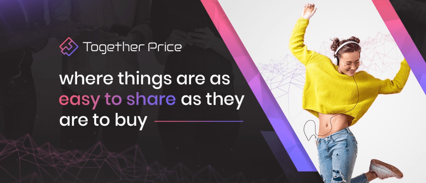 Together Price in one phrase: sharing is the new buying! Click the button and register now!