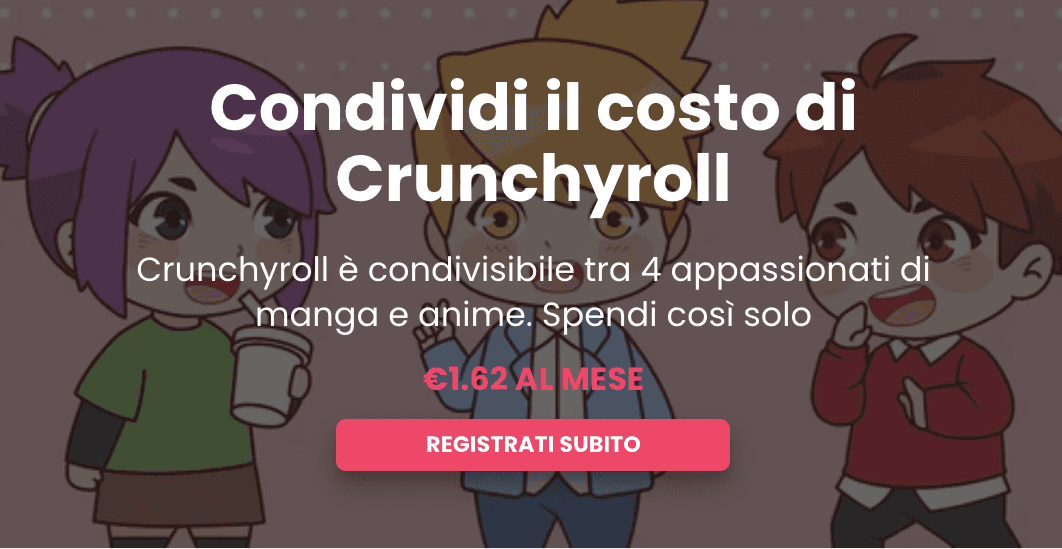 Come condividere il costo di Crunchyroll con Together Price