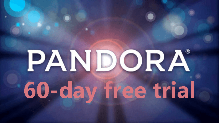 Get you trial coupon code for a 60-days Pandora free trial