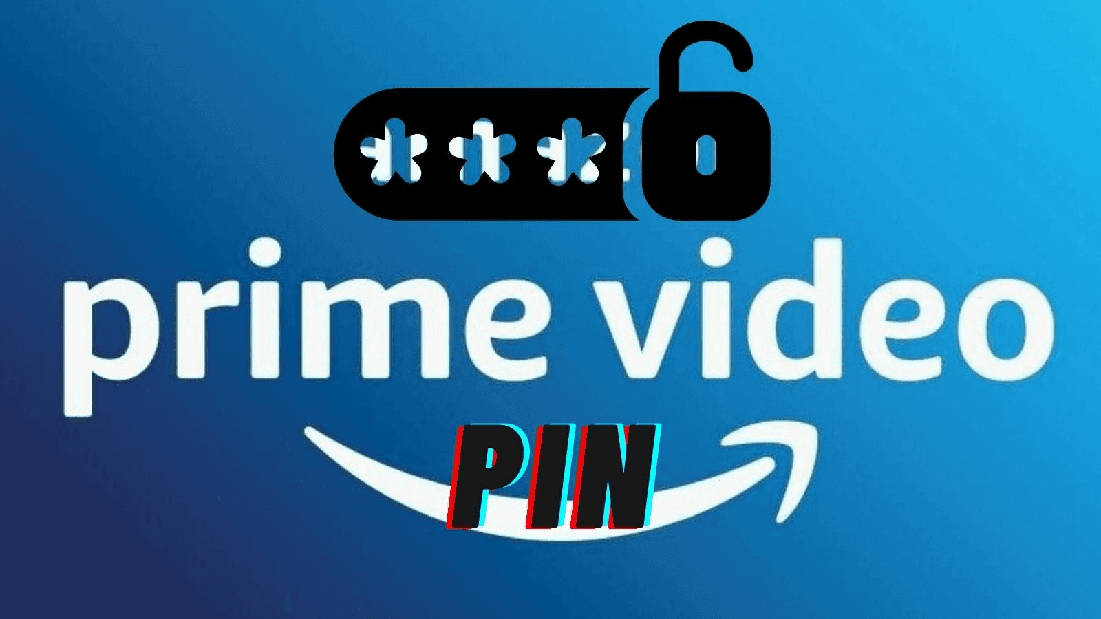 Amazon Prime Video PIN
