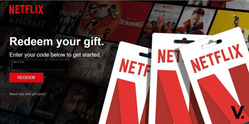 Redeem a Netflix gift card
