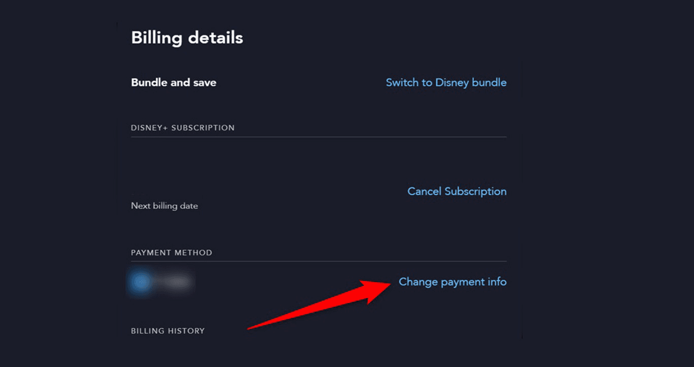 Disney Plus: update payment method or change your payment info.