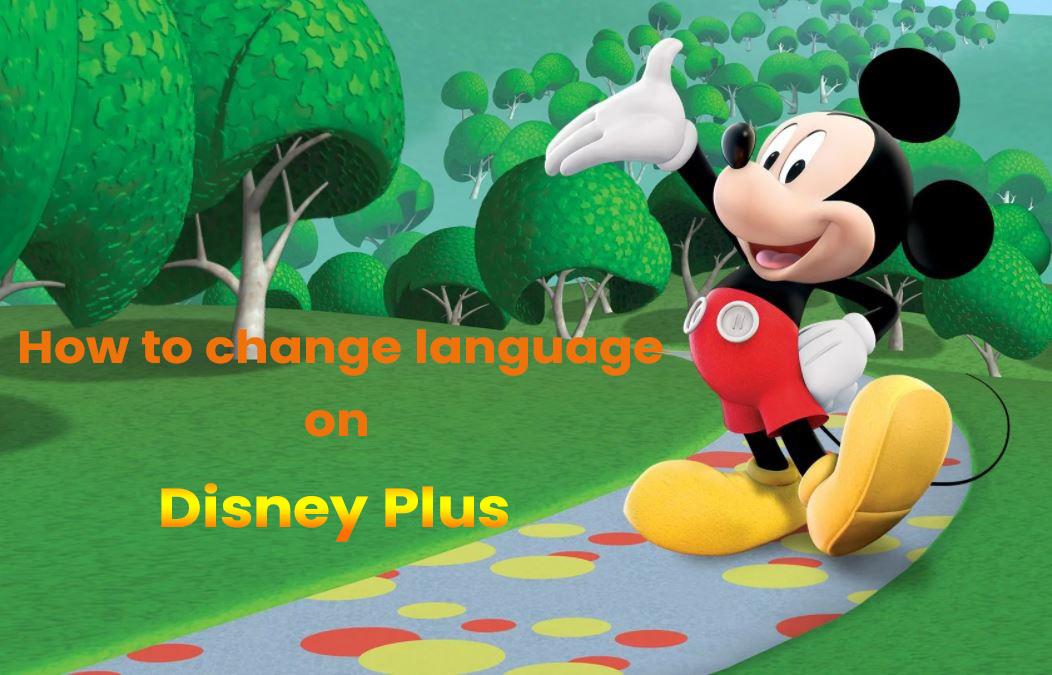 How to Change Language on Disney Plus