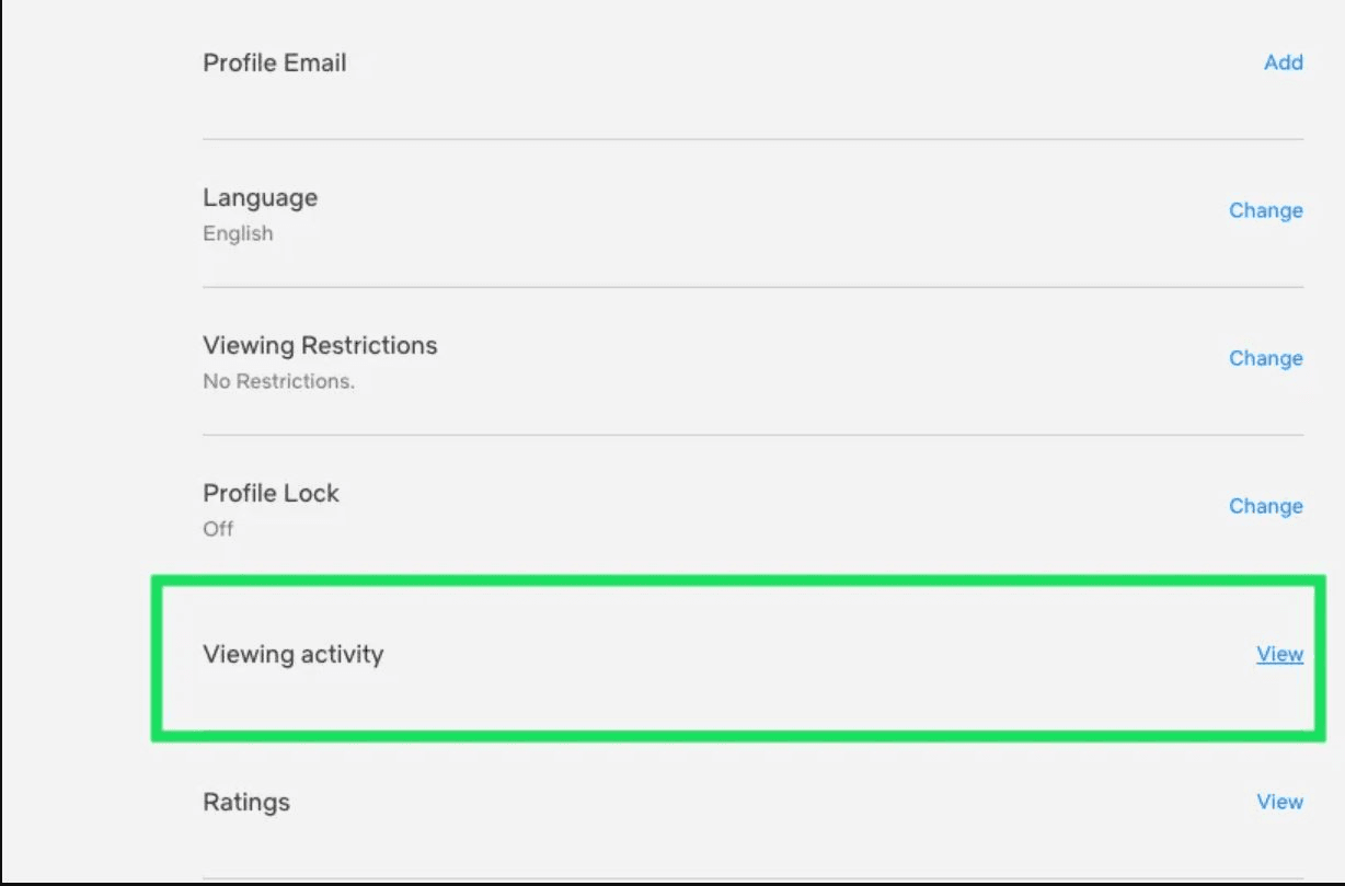 Find your viewing activity in the settings menu.