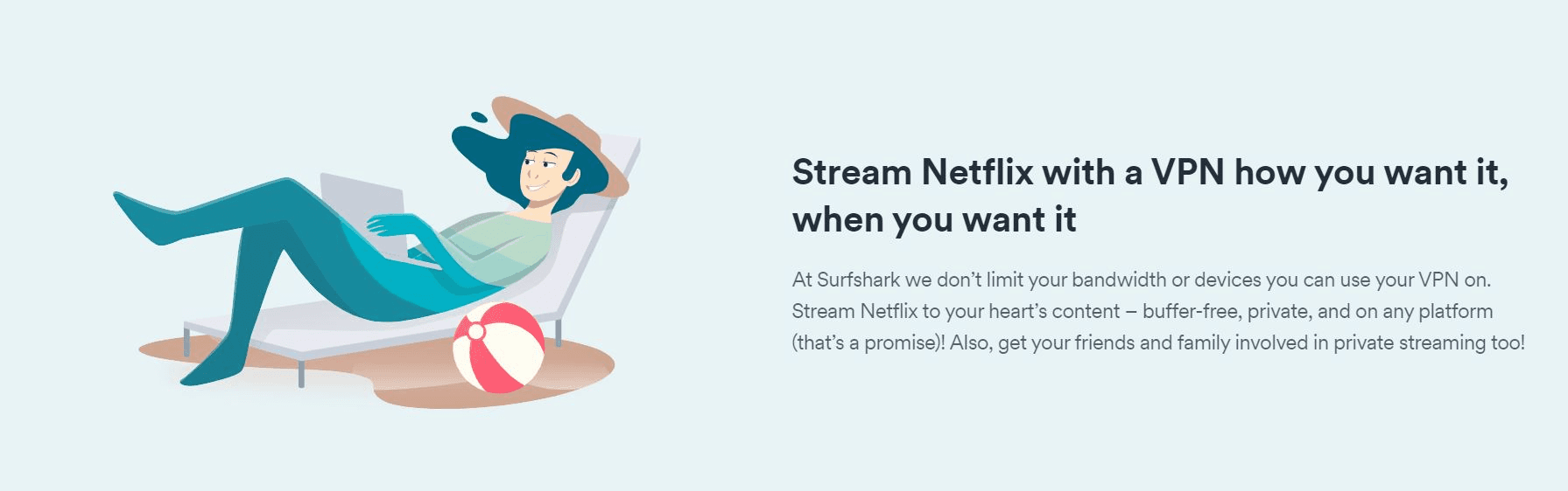 Surfshark helps you stream Netflix